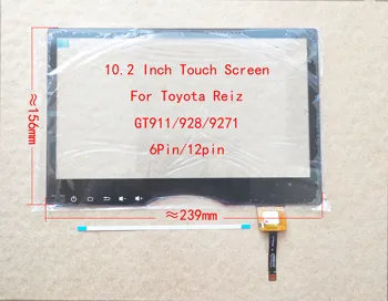 10,2-дюймовый Сенсорный Экран Digitizer Sensor Для Toyota Reiz 239*156 мм GT911 928 9271 6Pin/12PIN ZCC-3733