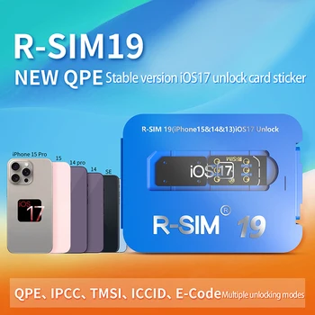 R-SIM19 НОВАЯ карта выпуска стабильной версии QPE IOS17 для полной разблокировки Apple 6-17