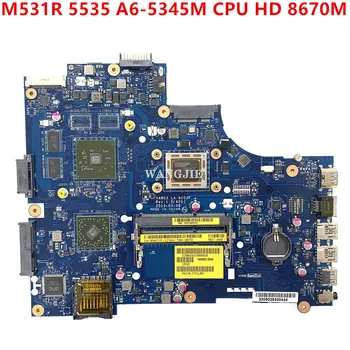 Для Dell Inspiron M531R Материнская плата ноутбука серии 5535 NWTXP 0NWTXP CN-0NWTXP LA-9103P с процессором A6-5345M HD 8670M 100% Рабочая