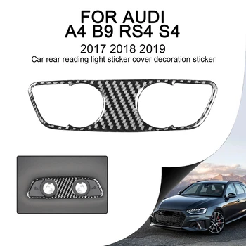 Для Audi A4 B9 RS4 S4 2017 2018 2019 Автомобильные Задние Фары Для Чтения Из Углеродного Волокна, Наклейка, Накладка, Автомобильные Аксессуары, Интерьеры